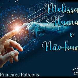 SÉRIE REENCONTRO 129: MELISSA TRAZ HUMANOS E NÃO HUMANOS
