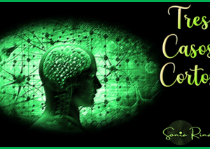 REENCUENTRO 119:  TRES CASOS CORTOS     ( SPANISH)