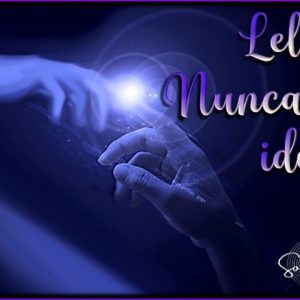 REENCUENTRO 123: LELLA NUNCA SE HA IDO     (SPANISH)