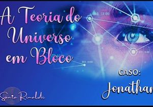 REENCONTRO 165  A TEORIA DO UNIVERSO EM BLOCO        ( PORTUGUES)