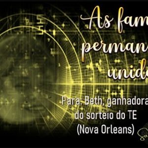 REENCONTRO 183:  AS FAMÍLIAS PERMANECEM UNIDAS  ( PORTUGUES)