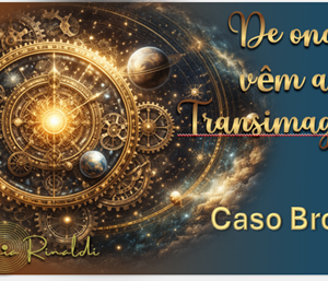REENCONTRO 266: DE ONDE VEM AS TRANSIMAGENS?  CASO BROOKE PORTUGUES